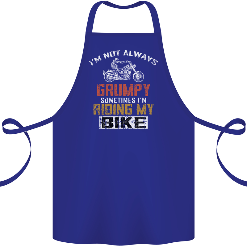 I'm Not Always Grumpy Biker Motorcycle Cotton Apron 100% Organic Royal Blue