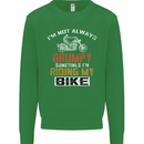I'm Not Always Grumpy Biker Motorcycle Kids Sweatshirt Jumper Irish Green