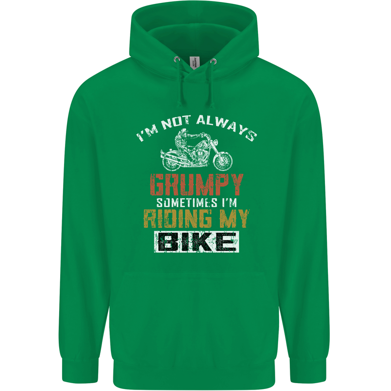 I'm Not Always Grumpy Biker Motorcycle Mens 80% Cotton Hoodie Irish Green