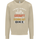 I'm Not Always Grumpy Biker Motorcycle Mens Sweatshirt Jumper Sand