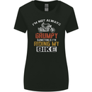 I'm Not Always Grumpy Biker Motorcycle Womens Wider Cut T-Shirt Black