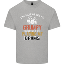 I'm Not Always Grumpy Drums Drummer Funny Kids T-Shirt Childrens Sports Grey
