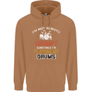 I'm Not Always Grumpy Drums Drummer Funny Mens 80% Cotton Hoodie Caramel Latte