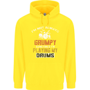 I'm Not Always Grumpy Drums Drummer Funny Mens 80% Cotton Hoodie Yellow