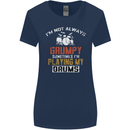 I'm Not Always Grumpy Drums Drummer Funny Womens Wider Cut T-Shirt Navy Blue