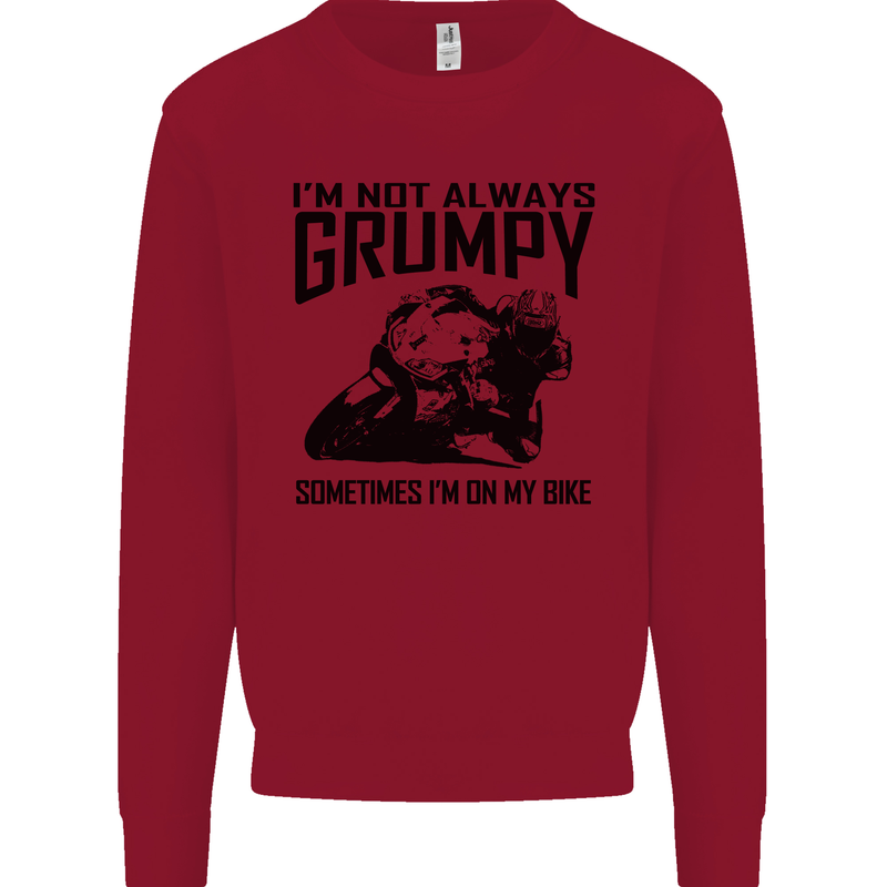 I'm Not Always Grumpy Motorbike Biker Funny Mens Sweatshirt Jumper Red
