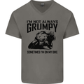 I'm Not Always Grumpy Motorbike Biker Funny Mens V-Neck Cotton T-Shirt Charcoal