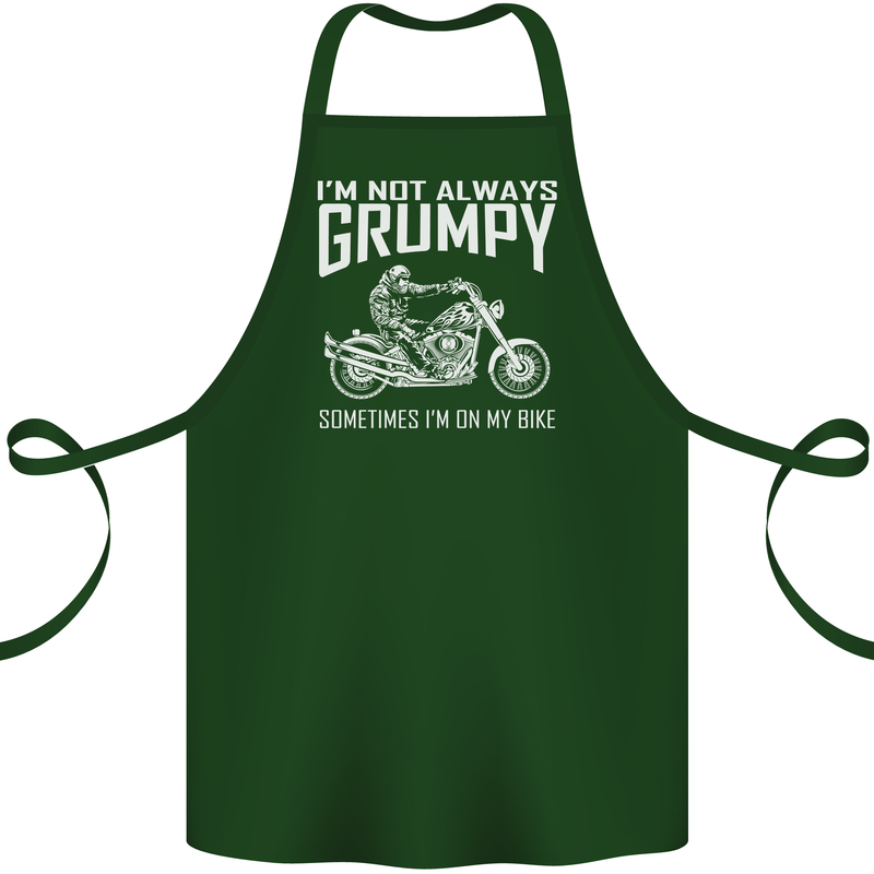 I'm Not Always Grumpy Motorbike Motorcycle Cotton Apron 100% Organic Forest Green