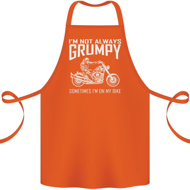 I'm Not Always Grumpy Motorbike Motorcycle Cotton Apron 100% Organic Orange