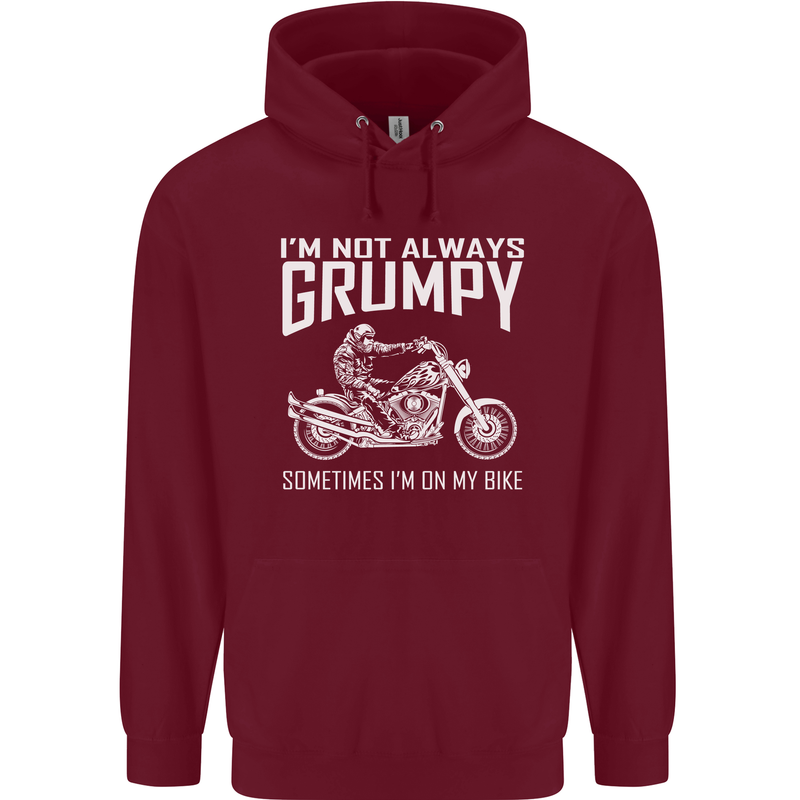 I'm Not Always Grumpy Motorbike Motorcycle Mens 80% Cotton Hoodie Maroon