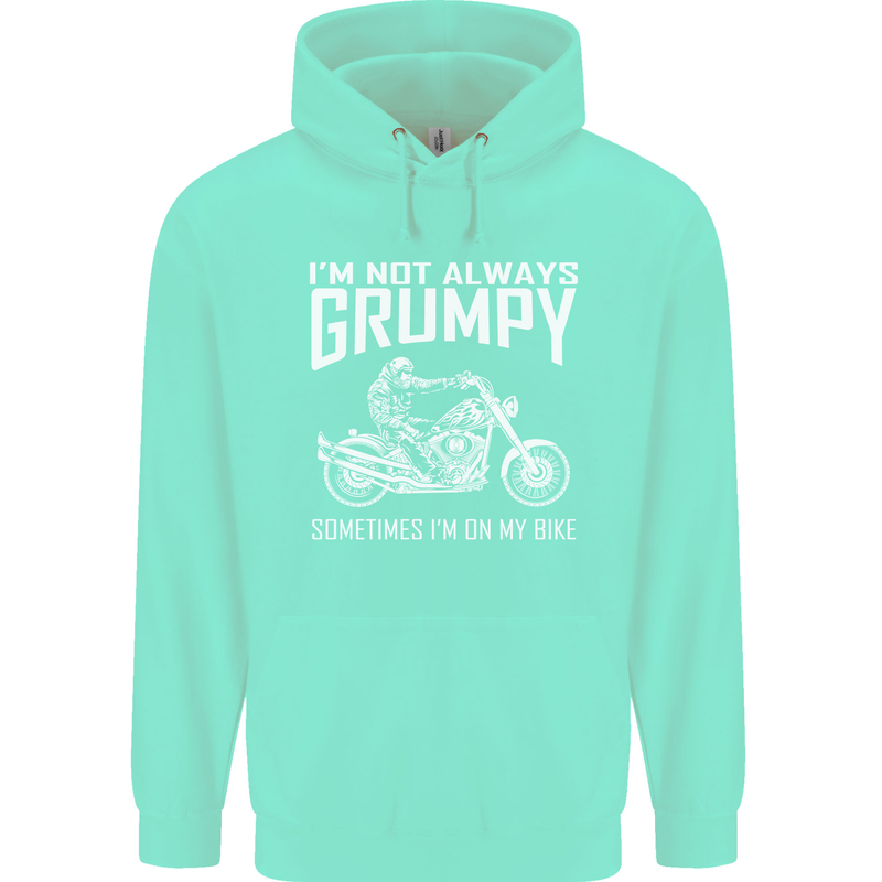 I'm Not Always Grumpy Motorbike Motorcycle Mens 80% Cotton Hoodie Peppermint