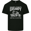 I'm Not Always Grumpy Motorbike Motorcycle Mens Cotton T-Shirt Tee Top Black