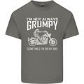 I'm Not Always Grumpy Motorbike Motorcycle Mens Cotton T-Shirt Tee Top Charcoal