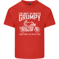 I'm Not Always Grumpy Motorbike Motorcycle Mens Cotton T-Shirt Tee Top Red