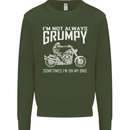 I'm Not Always Grumpy Motorbike Motorcycle Mens Sweatshirt Jumper Forest Green