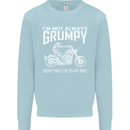 I'm Not Always Grumpy Motorbike Motorcycle Mens Sweatshirt Jumper Light Blue