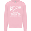 I'm Not Always Grumpy Motorbike Motorcycle Mens Sweatshirt Jumper Light Pink