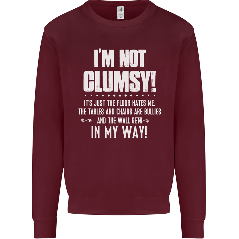 I'm Not Clumsy Funny Slogan Joke Beer Kids Sweatshirt Jumper Maroon