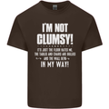 I'm Not Clumsy Funny Slogan Joke Beer Mens Cotton T-Shirt Tee Top Dark Chocolate