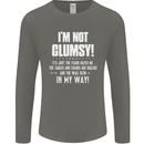 I'm Not Clumsy Funny Slogan Joke Beer Mens Long Sleeve T-Shirt Charcoal
