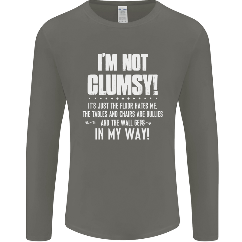 I'm Not Clumsy Funny Slogan Joke Beer Mens Long Sleeve T-Shirt Charcoal