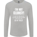 I'm Not Clumsy Funny Slogan Joke Beer Mens Long Sleeve T-Shirt Sports Grey