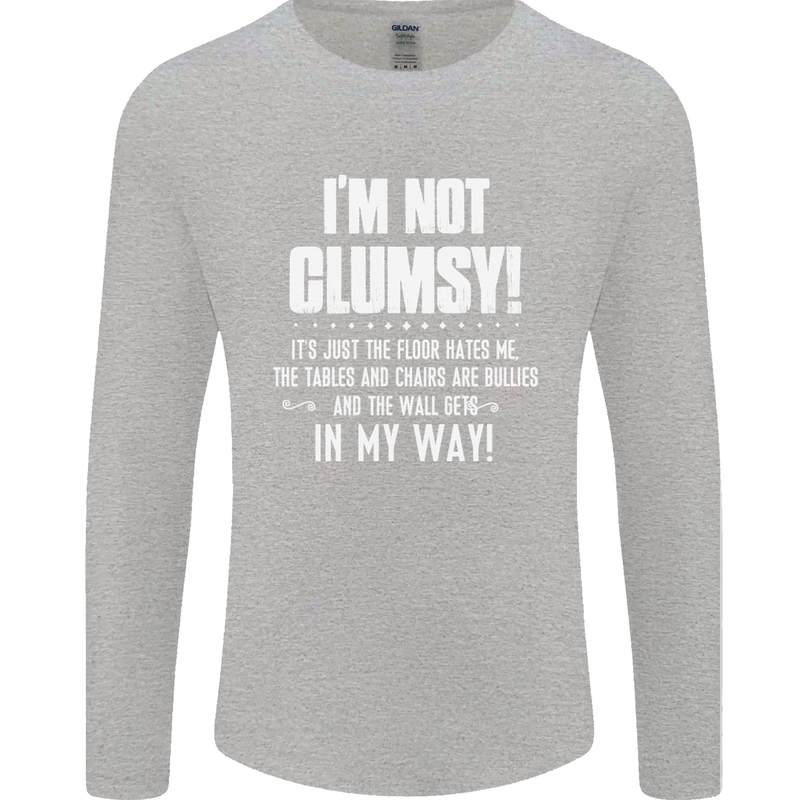 I'm Not Clumsy Funny Slogan Joke Beer Mens Long Sleeve T-Shirt Sports Grey