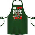 I'm Not Here to Talk Gym Training Top Cotton Apron 100% Organic Forest Green