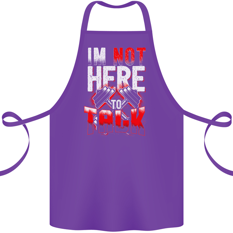 I'm Not Here to Talk Gym Training Top Cotton Apron 100% Organic Purple