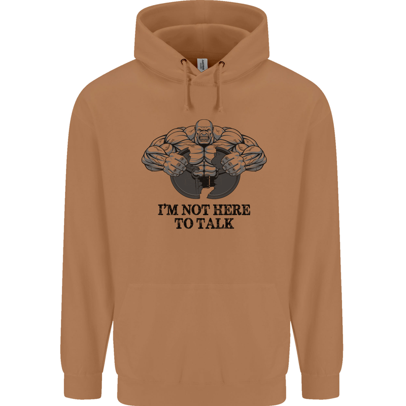I'm Not Here to Talk Gym Training Top Mens 80% Cotton Hoodie Caramel Latte