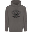 I'm Not Here to Talk Gym Training Top Mens 80% Cotton Hoodie Charcoal
