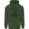 I'm Not Here to Talk Gym Training Top Mens 80% Cotton Hoodie Forest Green