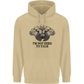 I'm Not Here to Talk Gym Training Top Mens 80% Cotton Hoodie Sand