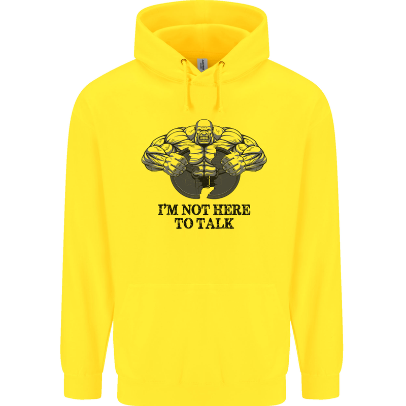 I'm Not Here to Talk Gym Training Top Mens 80% Cotton Hoodie Yellow