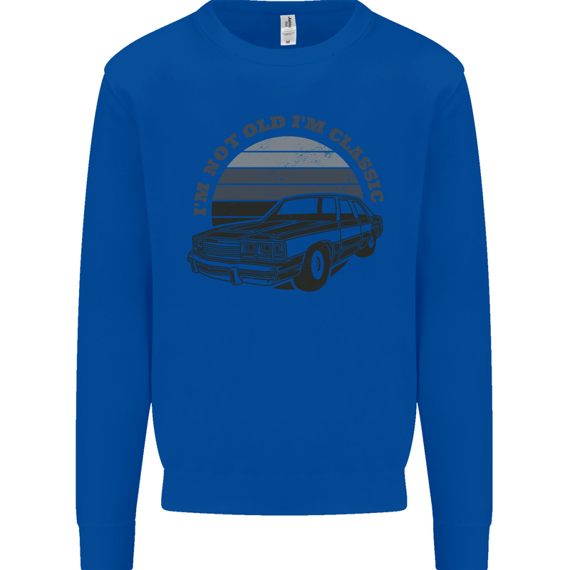 I'm Not Old I'm a Classic Kids Sweatshirt Jumper Royal Blue