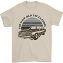 I'm Not Old I'm a Classic Mens T-Shirt Cotton Gildan Sand