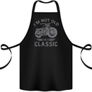 I'm Not Old I'm a Classic Motorcycle Biker Cotton Apron 100% Organic Black