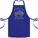 I'm Not Old I'm a Classic Motorcycle Biker Cotton Apron 100% Organic Royal Blue