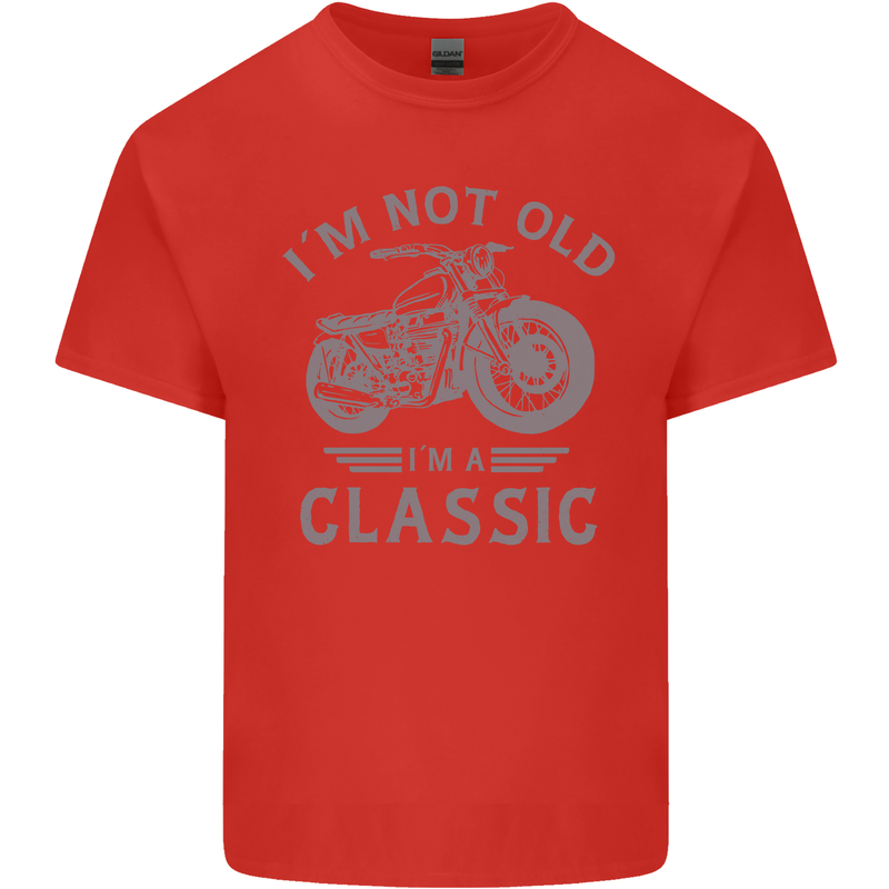 I'm Not Old I'm a Classic Motorcycle Biker Kids T-Shirt Childrens Red