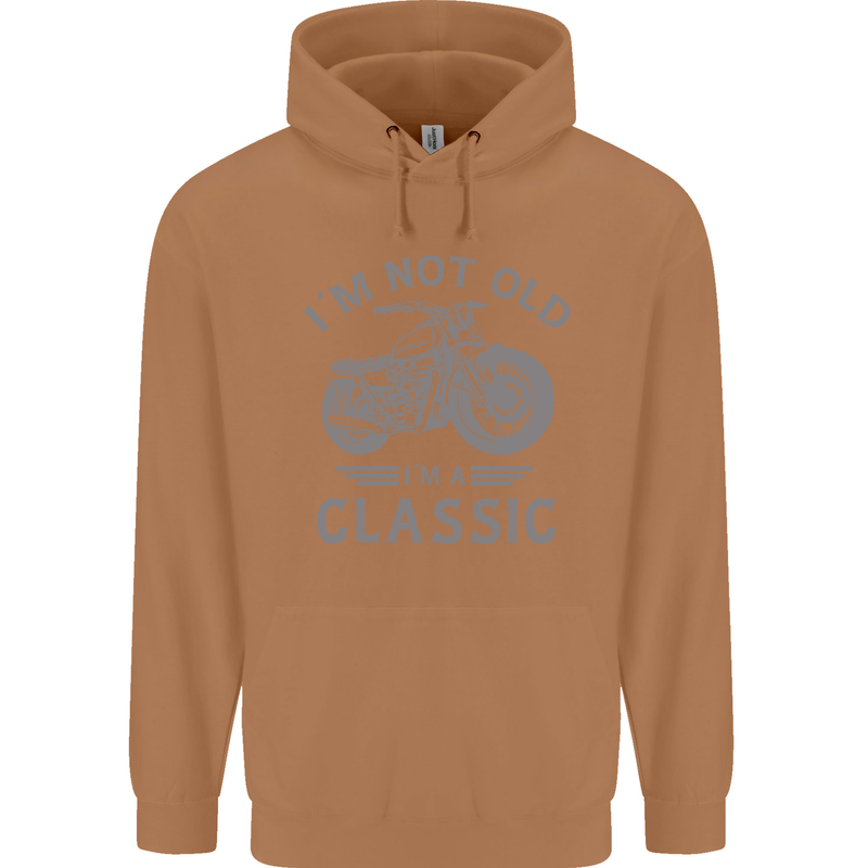 I'm Not Old I'm a Classic Motorcycle Biker Mens 80% Cotton Hoodie Caramel Latte
