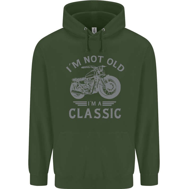 I'm Not Old I'm a Classic Motorcycle Biker Mens 80% Cotton Hoodie Forest Green