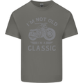 I'm Not Old I'm a Classic Motorcycle Biker Mens Cotton T-Shirt Tee Top Charcoal
