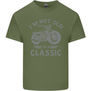 I'm Not Old I'm a Classic Motorcycle Biker Mens Cotton T-Shirt Tee Top Military Green