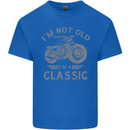I'm Not Old I'm a Classic Motorcycle Biker Mens Cotton T-Shirt Tee Top Royal Blue