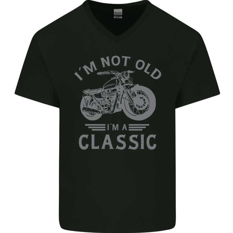 I'm Not Old I'm a Classic Motorcycle Biker Mens V-Neck Cotton T-Shirt Black