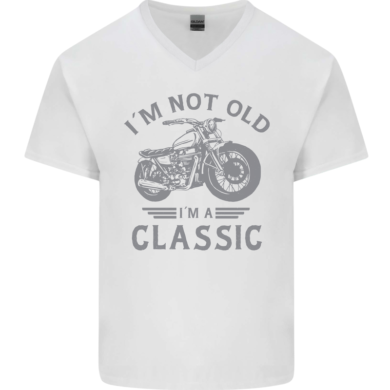 I'm Not Old I'm a Classic Motorcycle Biker Mens V-Neck Cotton T-Shirt White
