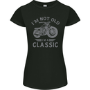 I'm Not Old I'm a Classic Motorcycle Biker Womens Petite Cut T-Shirt Black