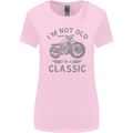 I'm Not Old I'm a Classic Motorcycle Biker Womens Wider Cut T-Shirt Light Pink