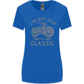 I'm Not Old I'm a Classic Motorcycle Biker Womens Wider Cut T-Shirt Royal Blue