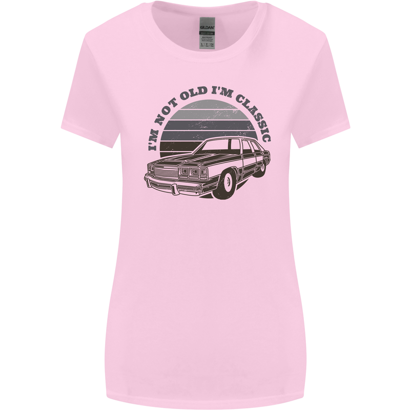 I'm Not Old I'm a Classic Womens Wider Cut T-Shirt Light Pink